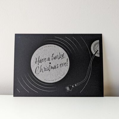 Funky Christmas eve - lets listen, dance, whatever in silver on black