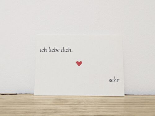 Mini Din A7 Postkarte "ich liebe dich sehr" -  mit Herz auf fester Holzschliffpappe gedruckt
