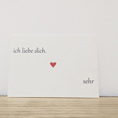 Mini Din A7 Postkarte "ich liebe dich sehr" -  mit Herz auf fester Holzschliffpappe gedruckt