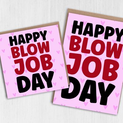 Divertido y grosero Happy Blow Job Day Día de San Valentín, tarjeta de aniversario