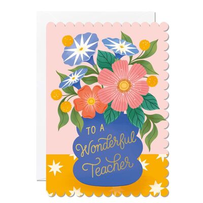 Wonderful Teacher Vase | Greeting card