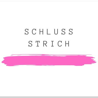 Postkarte "Schlussstrich"