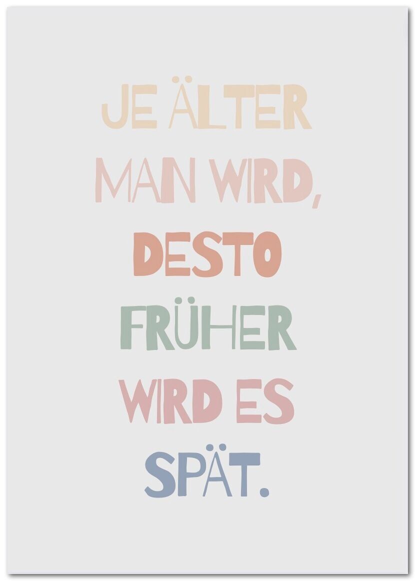 Postcard "The older you get - the sooner it gets late"