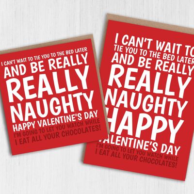 Tie you to the bed and be really naughty Valentine's card