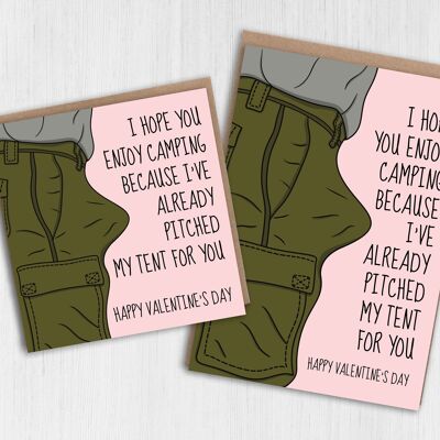 I’ve already pitched my tent for you Valentine’s Day card
