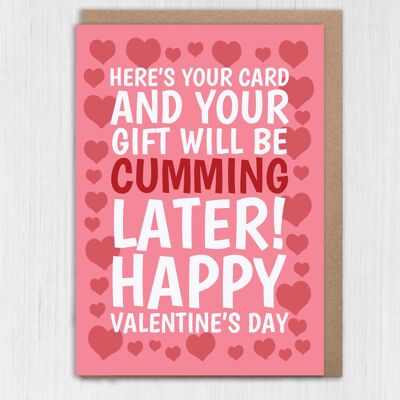 Your gift will be cumming later Valentine’s Day card