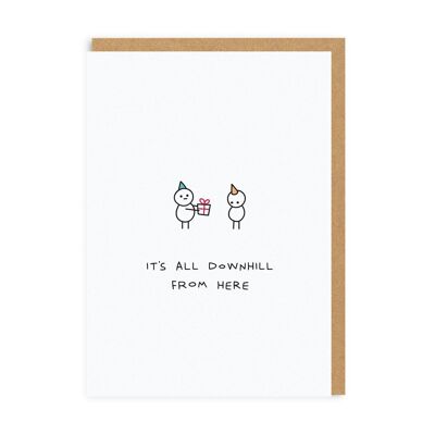 It's All Downhill from Here Greeting Card (4734)