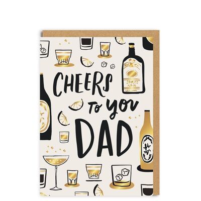 Cheers To You Dad Greeting Card (7094)