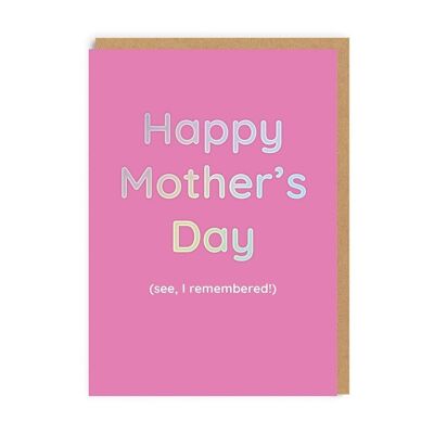 See I Remembered Mother's Day Card (8549)