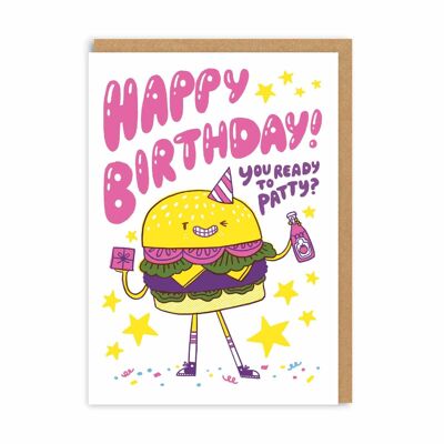 You Ready To Patty? Birthday Card (9219)