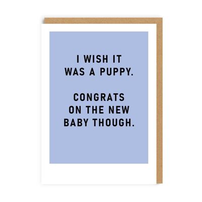I Wish It Was A Puppy New Baby Card (9233)