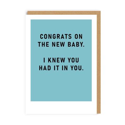 I Knew You Had It In You New Baby Card (9245)