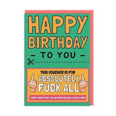 Bon pour une carte d'anniversaire Absolutely F*ck All (9474)