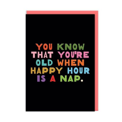 Happy Hour Is A Nap Birthday Card (9618)