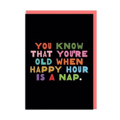 Geburtstagskarte „Happy Hour Is A Nap“ (9618)