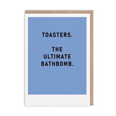 Toasters – Die ultimative Badebomben-Grußkarte (9551)