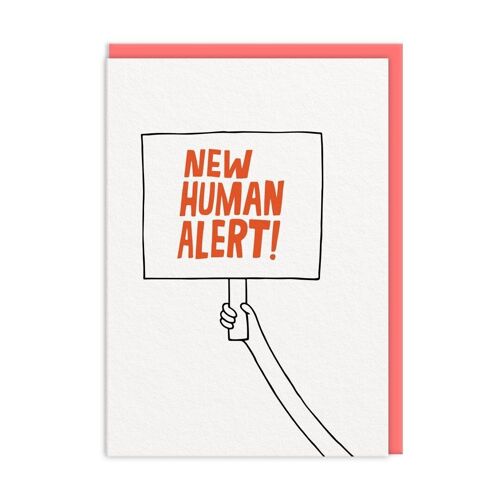 New Human Alert Placard New Baby Card (9791)