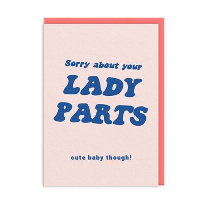 Sorry About Your Lady Parts Nueva tarjeta de bebé (9794)