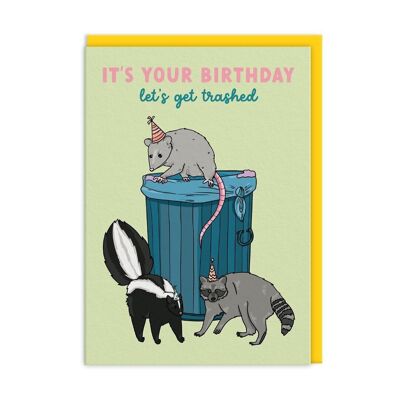 Let's Get Trashed Birthday Card (9549)