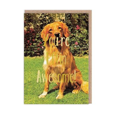 You're Effin Awesome Greeting Card (9207)