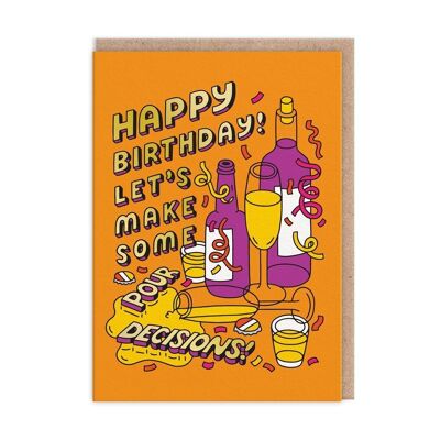 Tarjeta de cumpleaños Pour Decisions (9434)