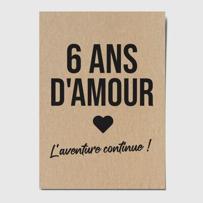 Carte postale "6 ans d'amour l'aventure continue !"