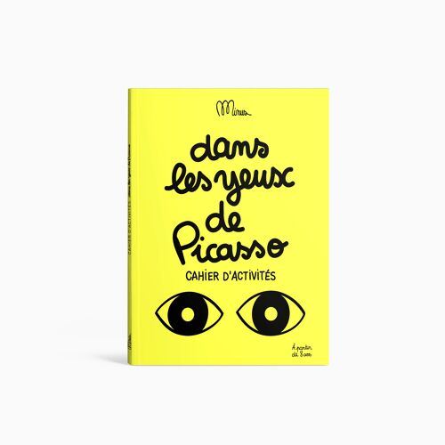 DANS LES YEUX DE PICASSO - cahier d'activités