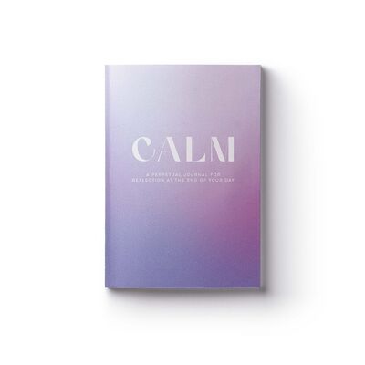 Calm: A Perpetual Journal for Reflection at the End of Your Day / Paperback