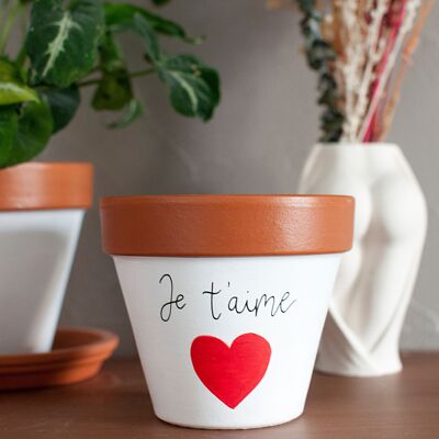 Cache pot / pot de fleurs en terre cuite : Je t’aime