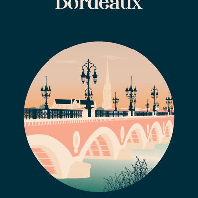 Affiche BORDEAUX Le Pont de Pierre