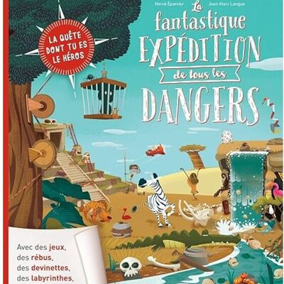 THE FANTASTIC EXPEDITION OF ALL DANGERS