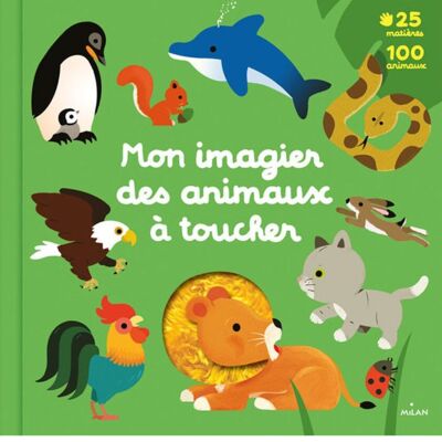 MON GRAND IMAGIER DES ANIMAUX A TOUCHER