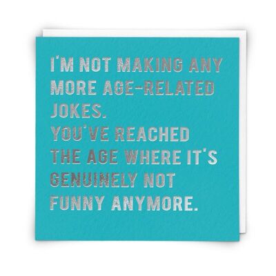 Not Funny Greetings Card