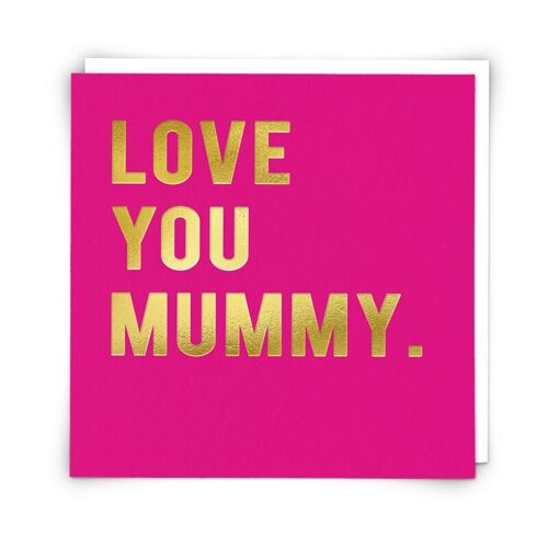 Love Mummy Greetings Card