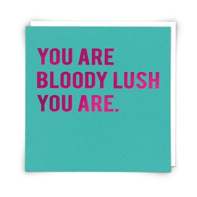 Tarjeta de felicitación Bloody Lush