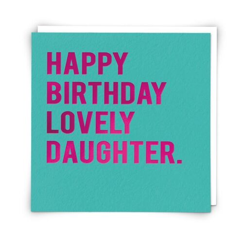 Lovely Daughter Birthday Greetings Card