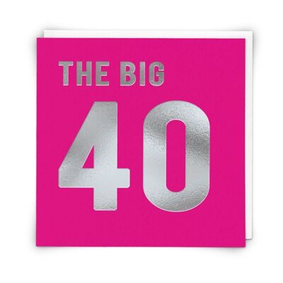 Big 40 Greetings Card