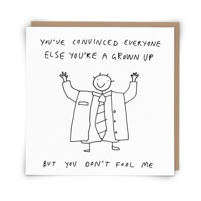 Grown up Greetings Card