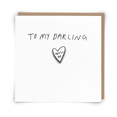 Darling Greetings Card with Enamel Pin Badge