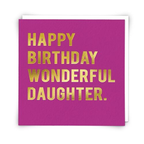 Wonderful Daughter Greetings Card