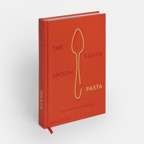 The Silver Spoon Pasta: Authentic Italian Recipes