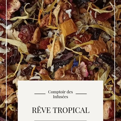 Infusion Rêve Tropical 70g BIO