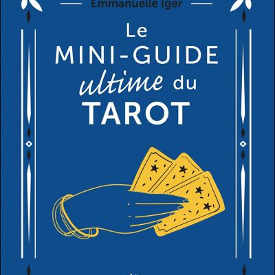The Ultimate Tarot Mini-Guide