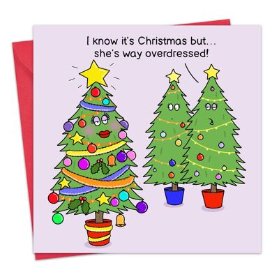 Funny Christmas Card Way Overdressed