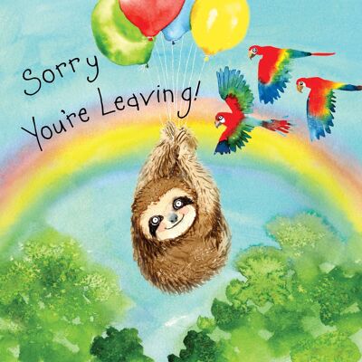 Sorry You’re Leaving Card with Sloth