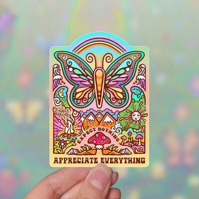 Appreciate Everything - Sticker