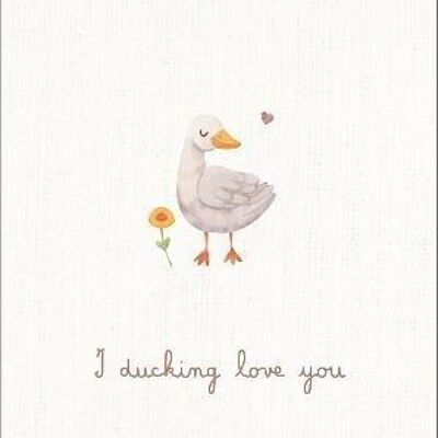 Greeting card | I duck love you