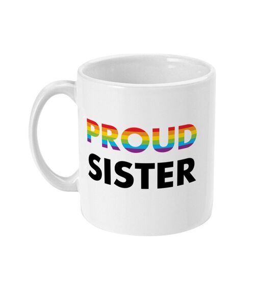 Proud Sister - Rainbow Flag Mug