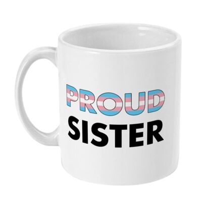 Hermana orgullosa - Bandera transgénero Taza