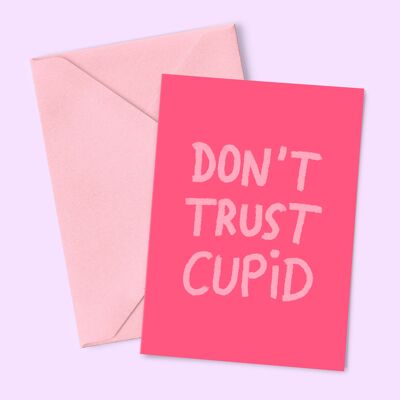 Tarjeta "No confíes en Cupido" (A6 - 4 páginas)